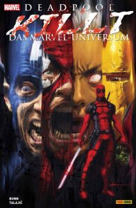 Deadpool killt das Marvel Universum