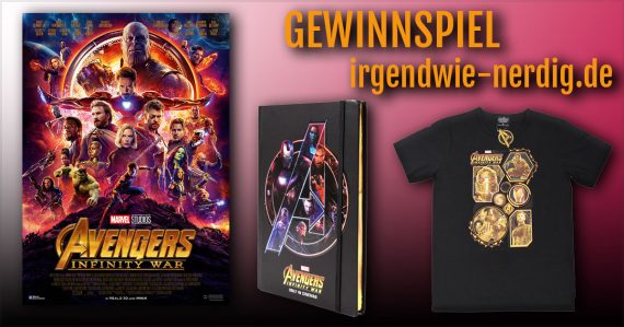 Avengers Infinity War Gewinnspiel Fanmerch irgendwie nerdig