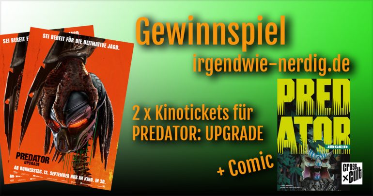 Predator UPGRADE Gewinnspiel Irgendwie Nerdig