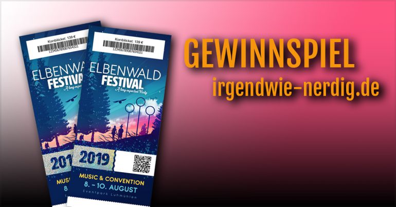 Gewinnspiel Elbenwald Festival 2019 August