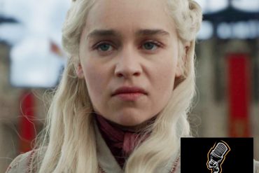 Daenerys Game of Thrones Podcast