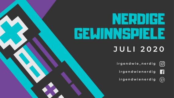 Nerdige Gewinnspiele Juli 2020 Liste