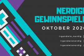 Oktober 2020 Nerdige Gewinnspiel Funde aus dem Netz für Geeks und Nerds