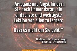 Spruch Doctor Strange Arroganz es geht nicht um dich