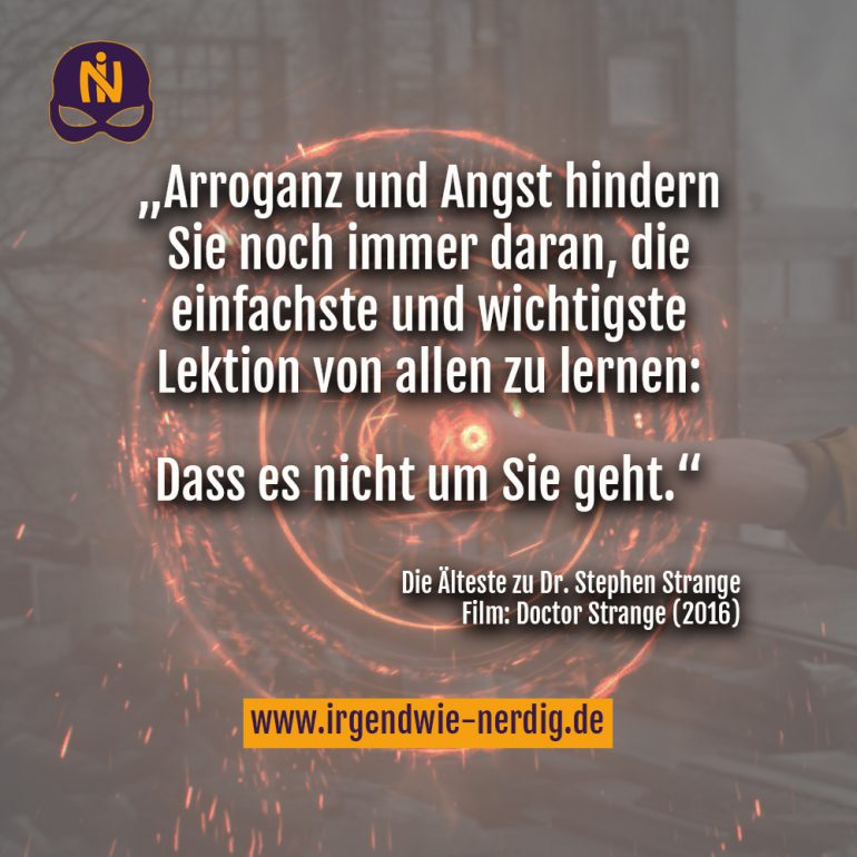 Spruch Doctor Strange Arroganz es geht nicht um dich